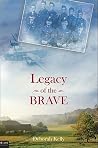 Legacy of the Brave Legacy of the Brave