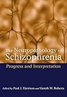 The Neuropathology of Schizophrenia: Progress and Interpretation