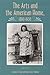 The Arts and the American Home, 1890–1930 (Vernacular Architecture, Material Culture, American History)