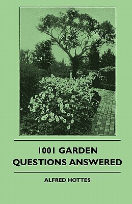 1001 Garden Questions Answered (Paperback)