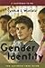 Gender Identity: The Ultima...