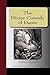 The Divine Comedy Of Dante by Dante Alighieri