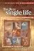 The Rich Single Life (Pursu...