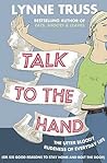 Talk to the Hand:...
