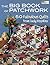 The Big Book of Patchwork by Judy Hopkins