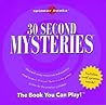 30 Second Mysteries [With Spinner]