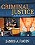 Criminal Justice by James A. Fagin