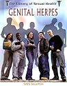 Genital Herpes (The Library of Sexual Health)