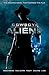 Cowboys & Aliens by Scott Mitchell Rosenberg