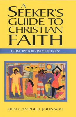A Seeker's Guide to Christian Faith (Paperback)