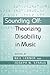 Sounding Off: Theorizing Di...