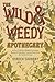 The Wild & Weedy Apothecary...