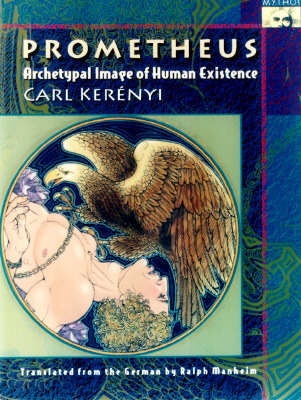 Prometheus: Archetypal Image of Human Existence (Paperback)