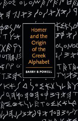 Homer and the Origin of the Greek Alphabet (Paperback)