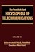The Froehlich/Kent Encyclopedia of Telecommunications: Volume 10 - Introduction to Computer Networking to Methods for Usability Engineering in Equipment Design