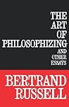 The Art of Philosophizing The Art of Philosophizing