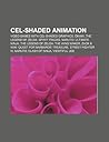 Cel-Shaded Animation: Video Games with Cel-Shaded Graphics, Kami, the Legend of Zelda: Spirit Tracks, Naruto: Ultimate Ninja