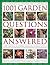 Complete Illustrated Encyclopedia Of 1001 Garden Questions Answered "Expert Solutions to Everyday Gardening Dilemmas"