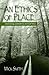 An Ethics of Place: Radical...