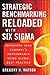Strategic Benchmarking Reloaded with Six Sigma by Gregory H. Watson