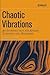 Chaotic Vibrations: An Introduction for Applied Scientists and Engineers