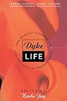 Dyke Life: From Growing Up to Growing Old, A Celebration of the Lesbian Experience Dyke Life: From Growing Up to Growing Old, A Celebration of the Lesbian Experience