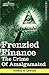 Frenzied Finance: The Crime...