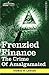 Frenzied Finance: The Crime of Amalgamated