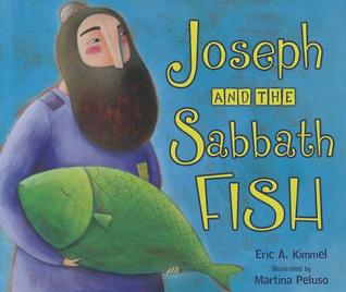 Joseph and the Sabbath Fish (Shabbat)