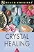 Teach Yourself Crystal Healing (Teach Yourself: Health & New Age)