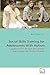Social Skills Training for Adolescents With Autism: Suggestions For An Age- and Setting-Appropriate Intervention Program