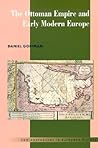 The Ottoman Empire and Early Modern Europe (New Approaches to European History, Series Number 24)