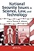 National Security Issues in Science, Law, and Technology by Thomas A. Johnson Jr.