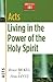 Acts: Living in the Power of the Holy Spirit (Christianity 101® Bible Studies)