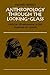 Anthropology through the Looking-Glass: Critical Ethnography in the Margins of Europe
