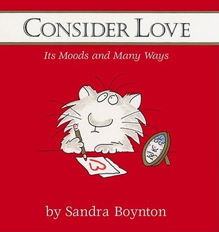 Consider Love: Its Moods and Many Ways (Hardcover)