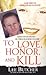 To Love, Honor, and Kill by Lee Butcher