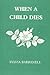 When a Child Dies