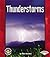 Thunderstorms (Pull Ahead Books: Forces of Nature)