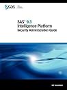 Sas 9.3 Intelligence Platform: Security Administration Guide