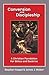 Conversion and Discipleship: A Christian Foundation for Ethics and Doctrine