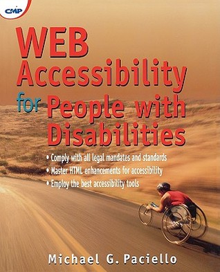 Web Accessibility for People with Disabilities (R & D Developer Series)