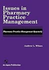 Issues in Pharmacy Practice Management: . Issues in Pharmacy Practice Management: .