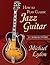How To Play Classic Jazz Gu...