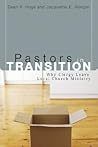 Pastors in Transition: Why Clergy Leave Local Church Ministry (Pulpit & Pew (P&P))
