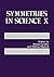 Symmetries in Science X (Language of Science)