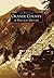 Orange County: A Natural History (Images of America: California)
