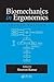 Biomechanics in Ergonomics by Shrawan Kumar