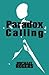 Paradox Calling