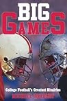 Big Games: College Football's Greatest Rivalries